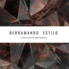 Franco Vela - Derramando estilo (feat. Cholo Ramírez) - Single