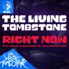 The Living Tombstone - Right Now (feat. Damsel Is Depressed, Emi Jones & Sam Haft) [Blue Version] - Single