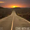 You Don't Like My Music - Come with Me - Single